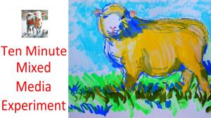 The Sunday Art Show - 10 minute sheep painting - mixed media experiment